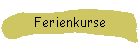 Ferienkurse