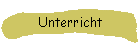 Unterricht